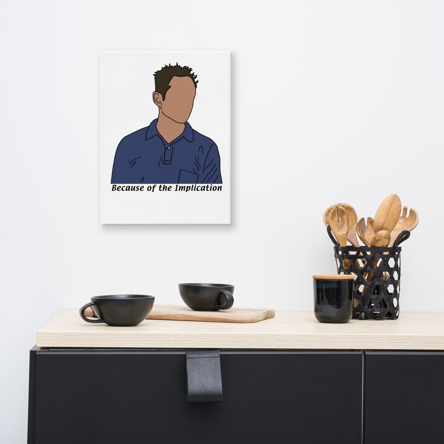 Because of the Implication, Minimalist Canvas Print