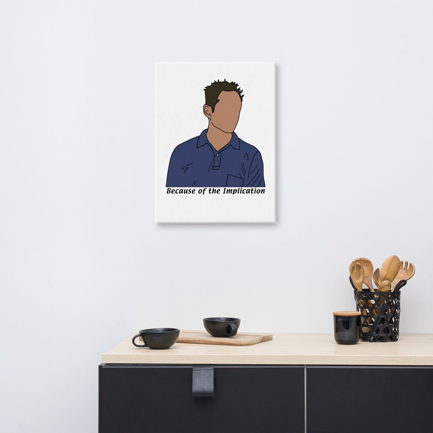 Because of the Implication, Minimalist Canvas Print