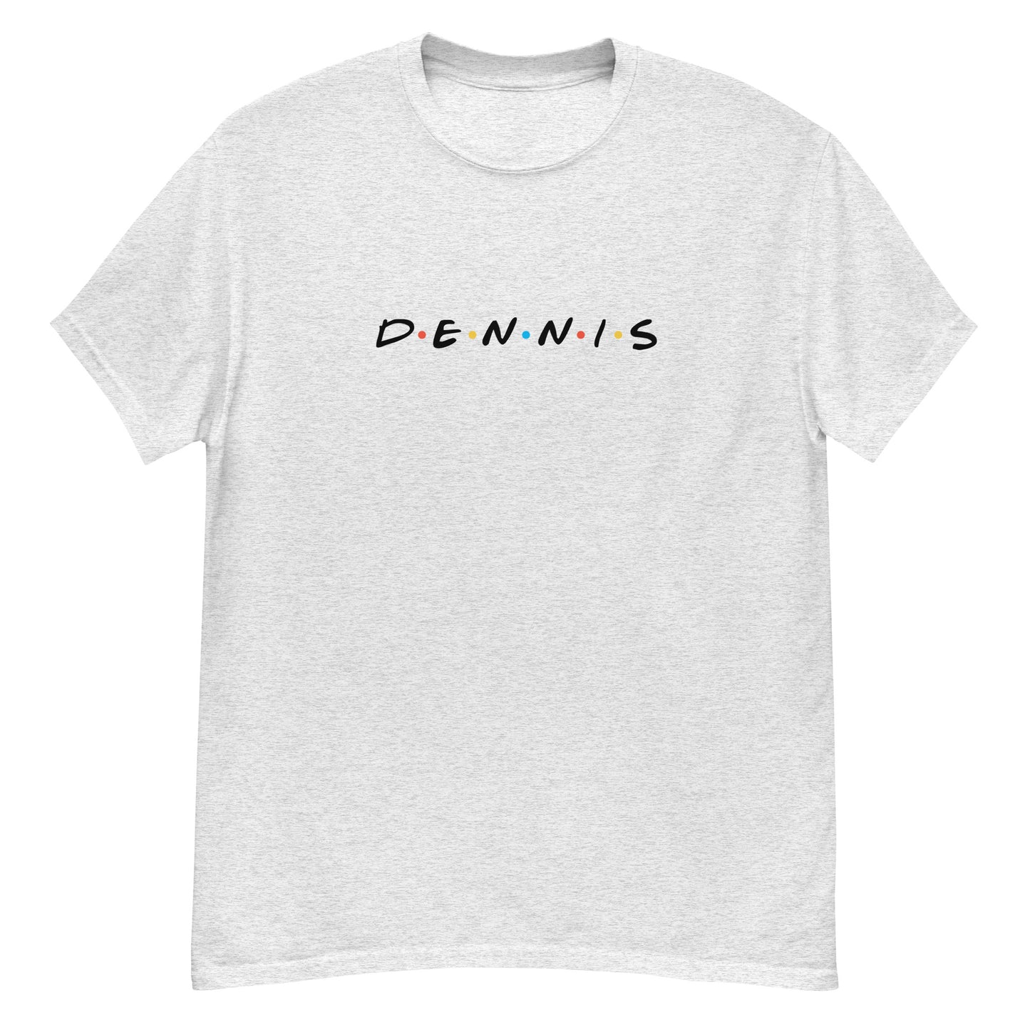 Friends D•E•N•N•I•S Unisex Tee
