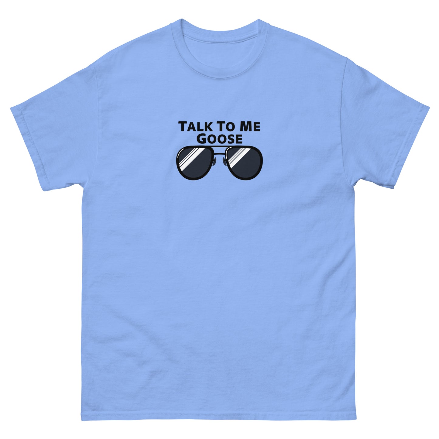 Talk to me Goose (Black Logo) tee