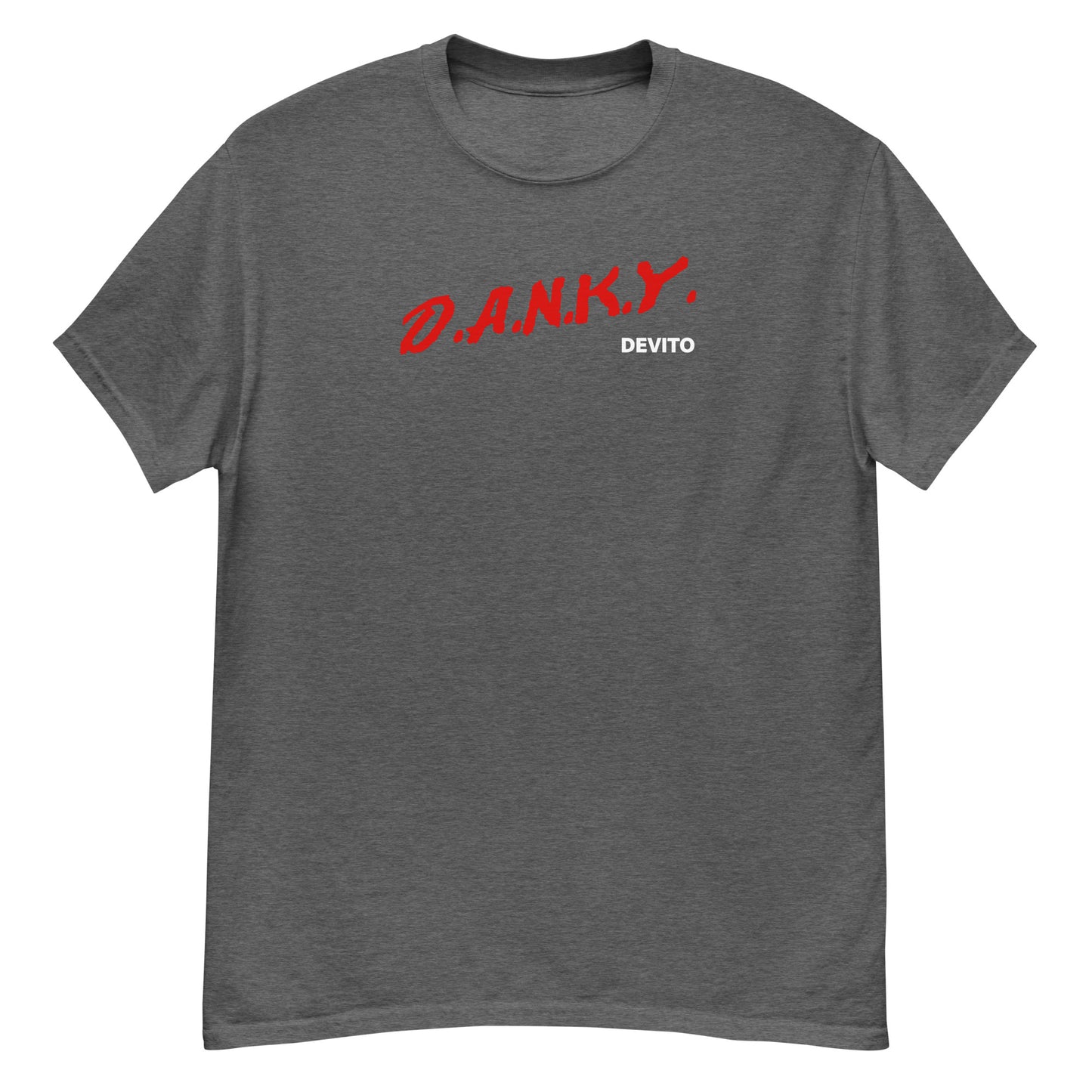 Danky Devito Dare classic tee