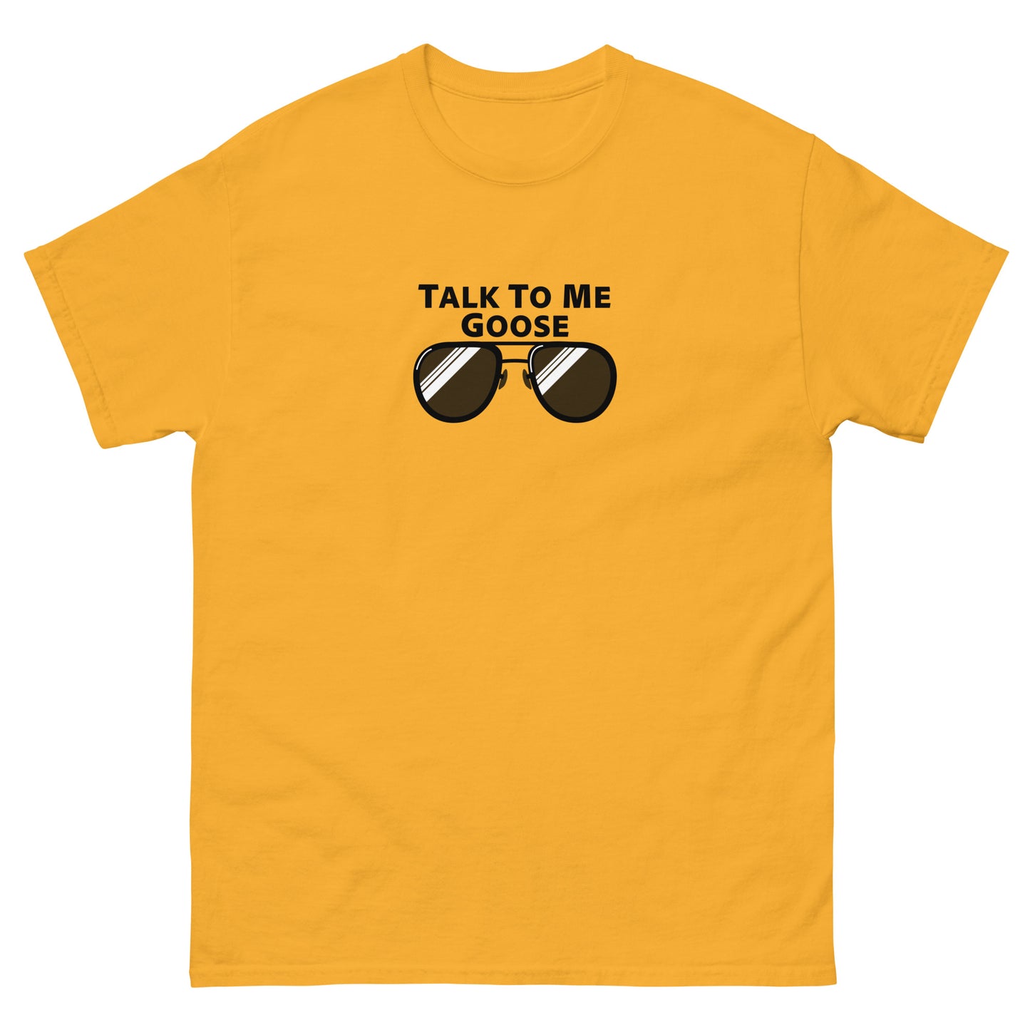 Talk to me Goose (Black Logo) tee