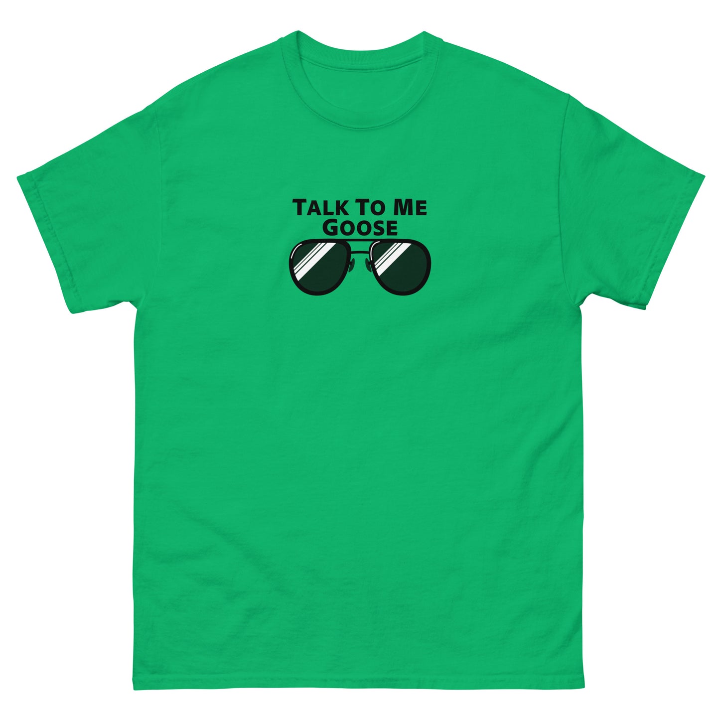 Talk to me Goose (Black Logo) tee
