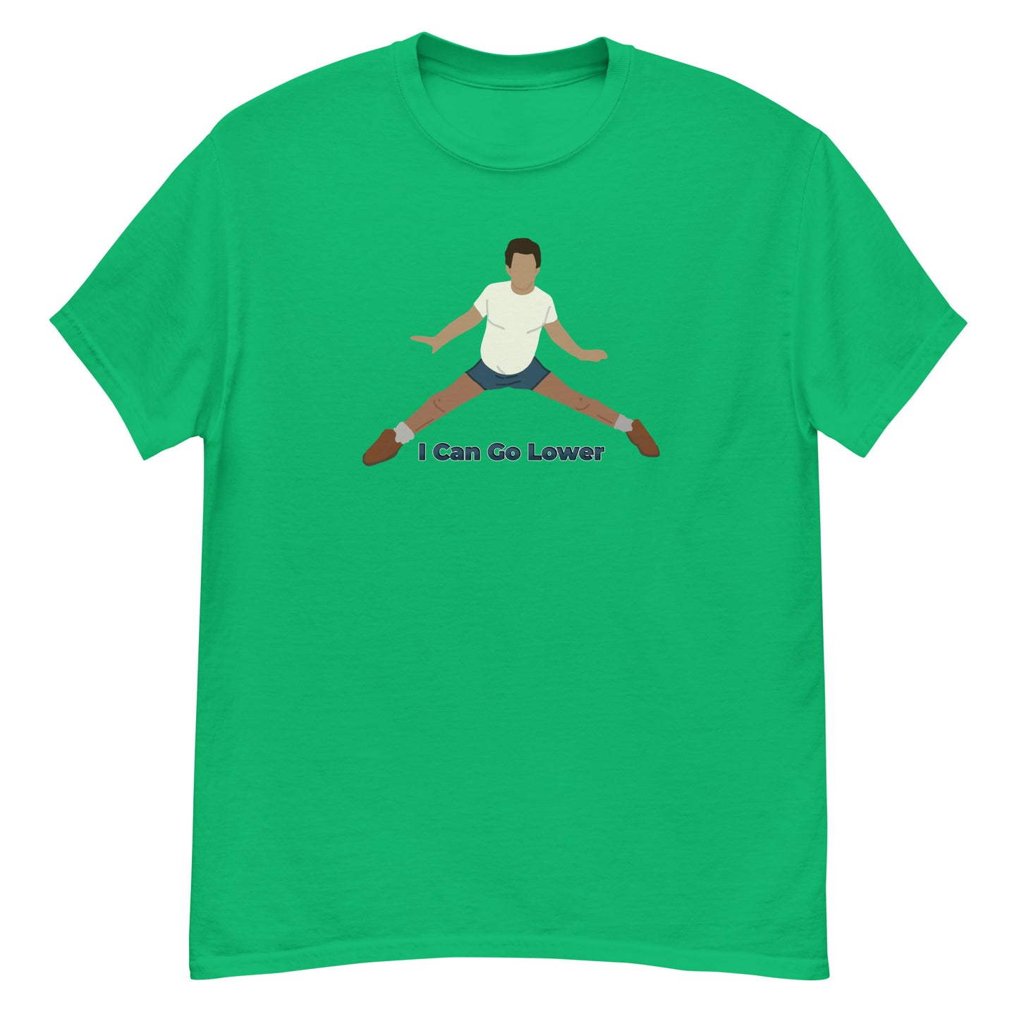 I Can Go Lower classic tee