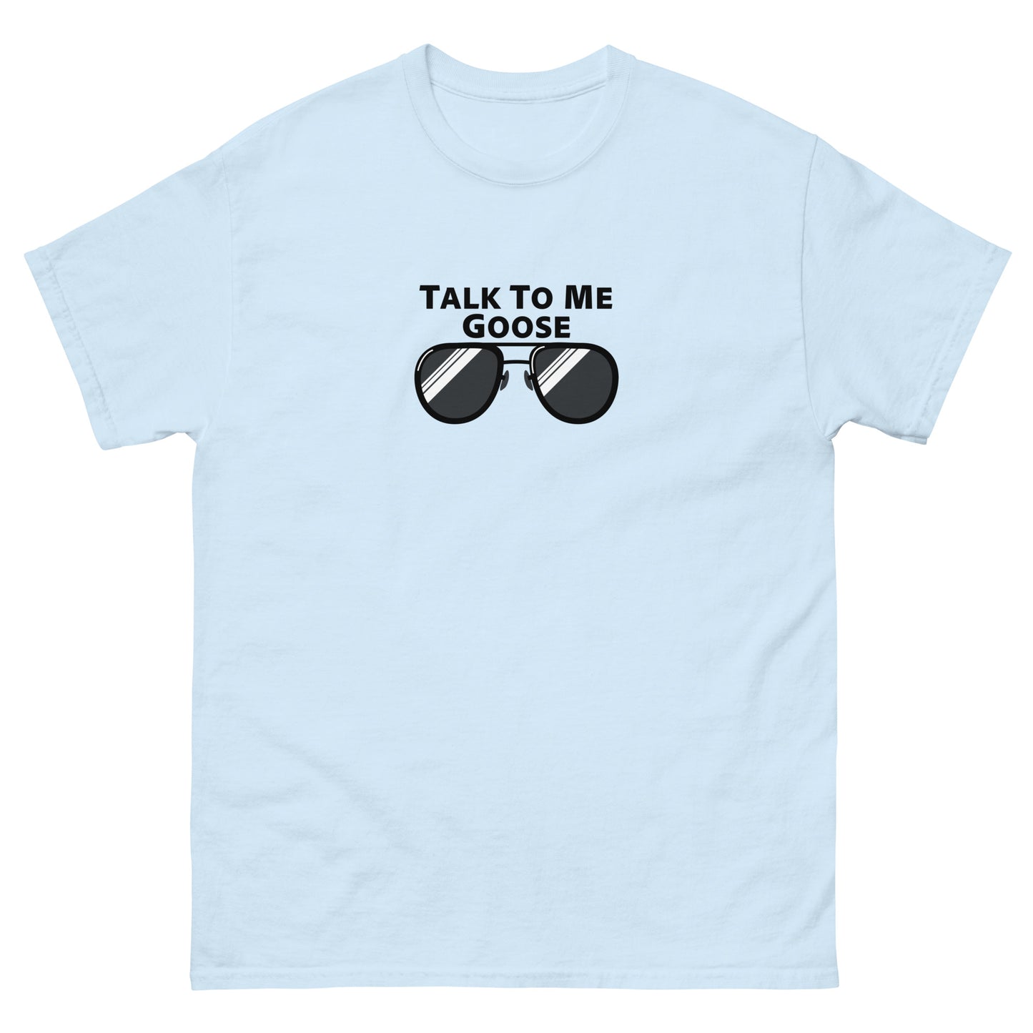 Talk to me Goose (Black Logo) tee