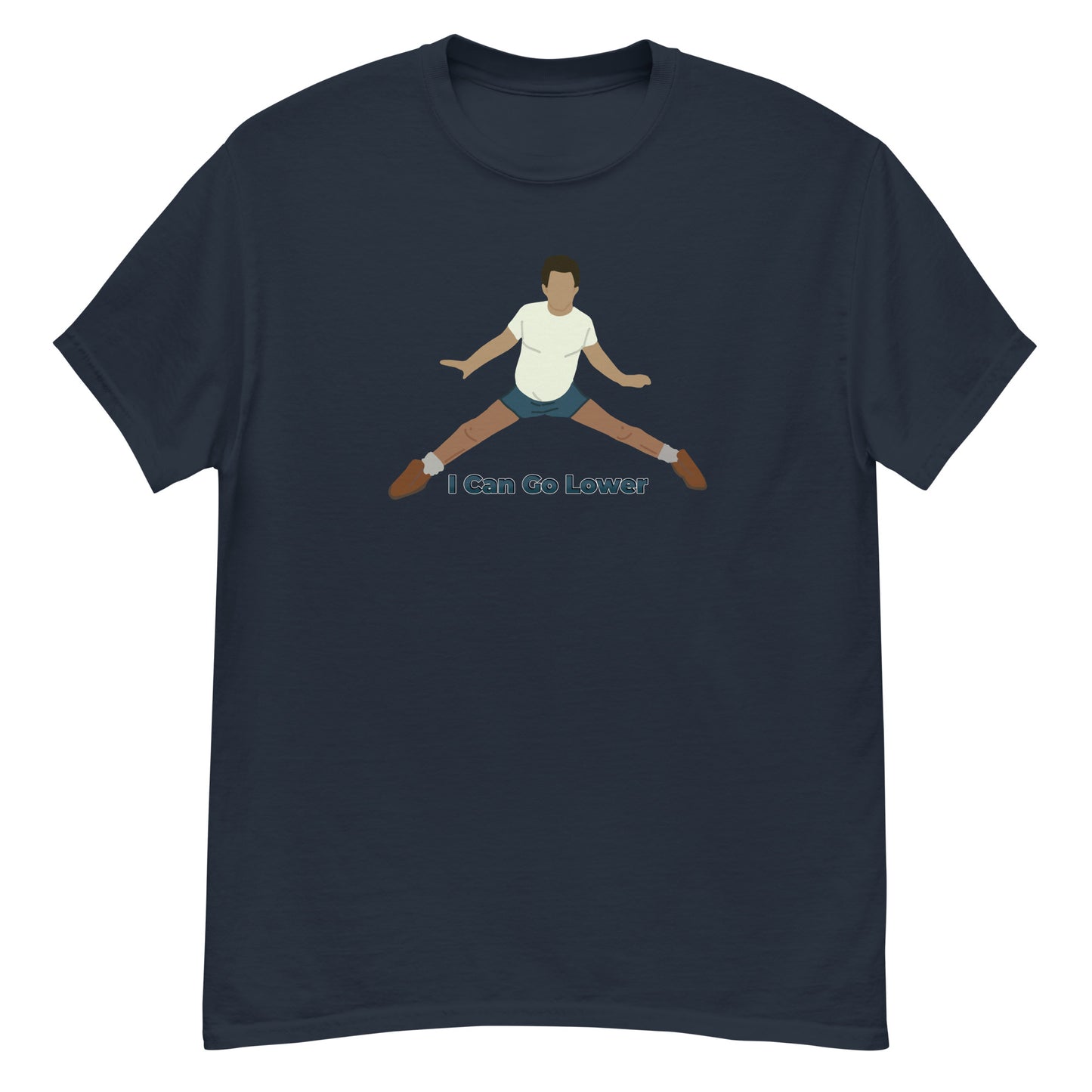 I Can Go Lower classic tee