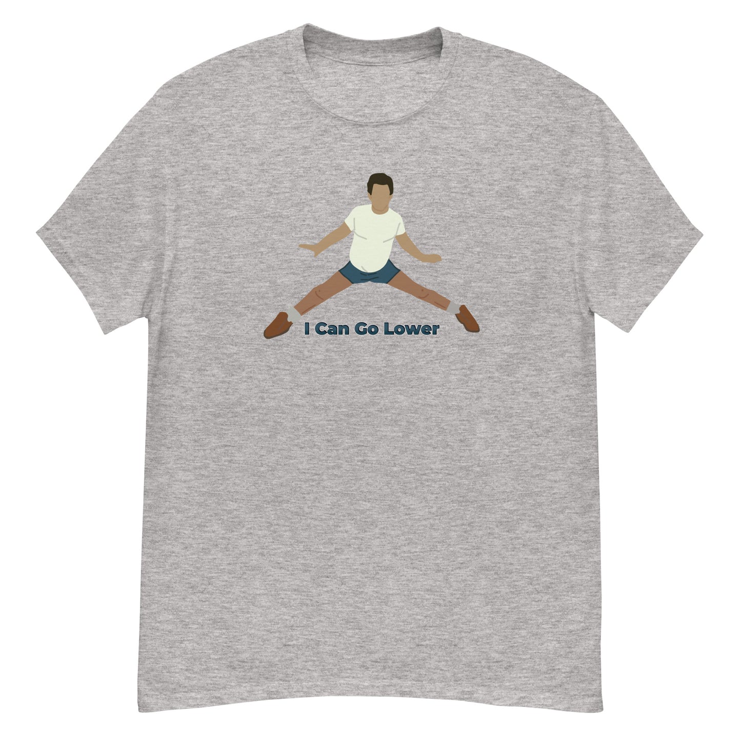 I Can Go Lower classic tee