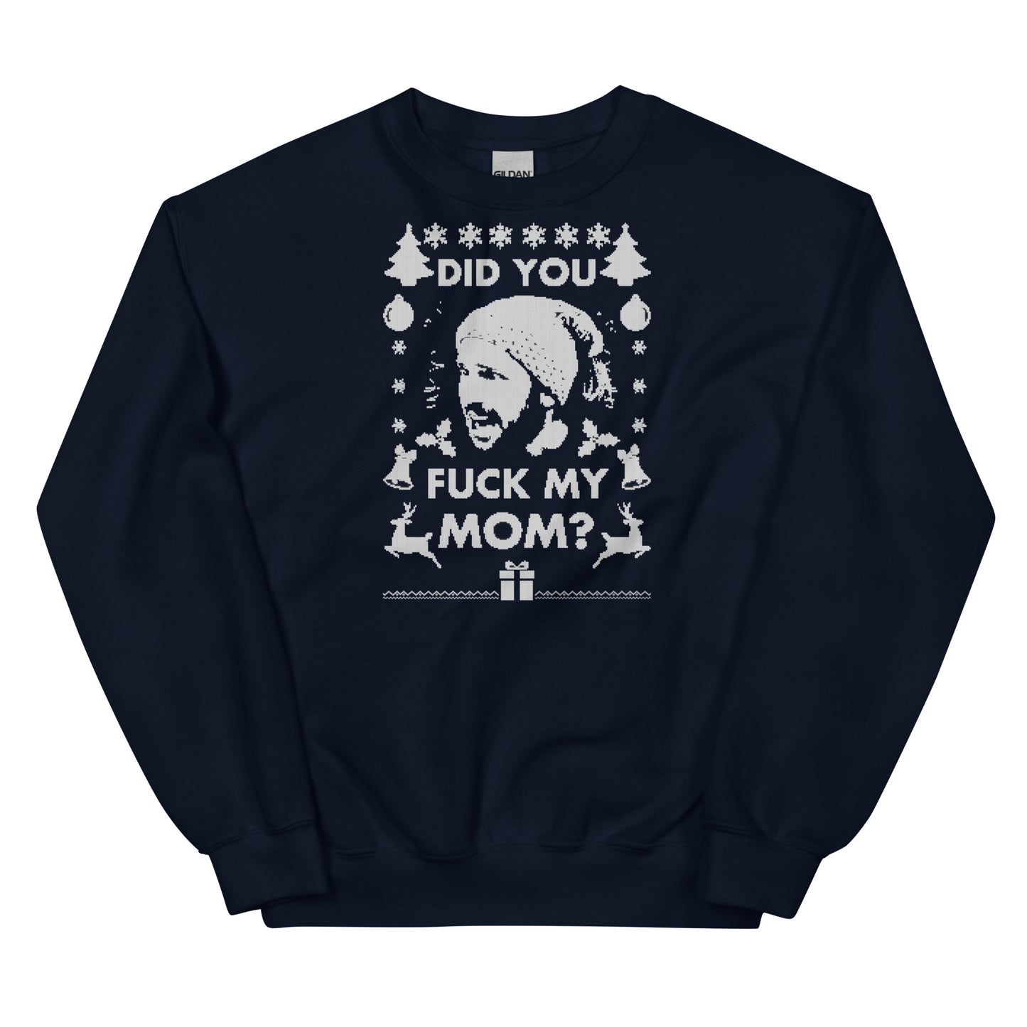 Did you Santa?? X-Mas Sweater
