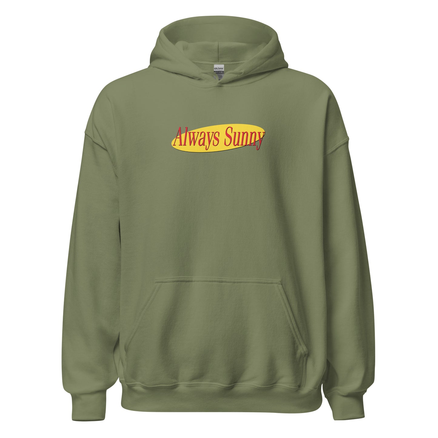 Always Seinfeldish Unisex Hoodie