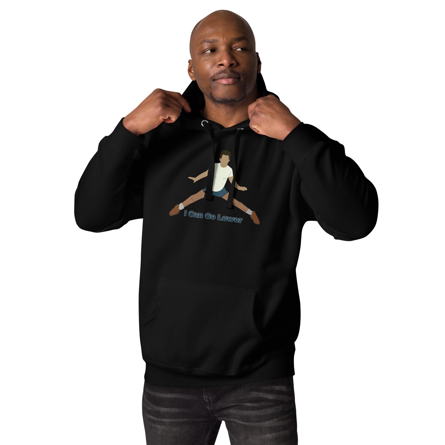 I Can Go Lower - Unisex Hoodie