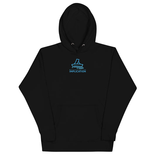 Because of the Implication Vector Unisex Hoodie