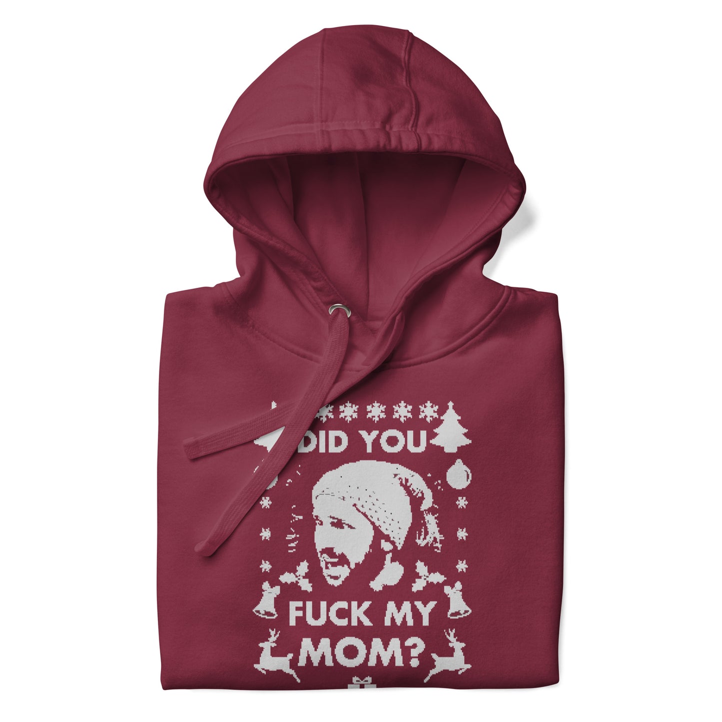 Did you Santa?? X-Mas Sweater Unisex Hoodie