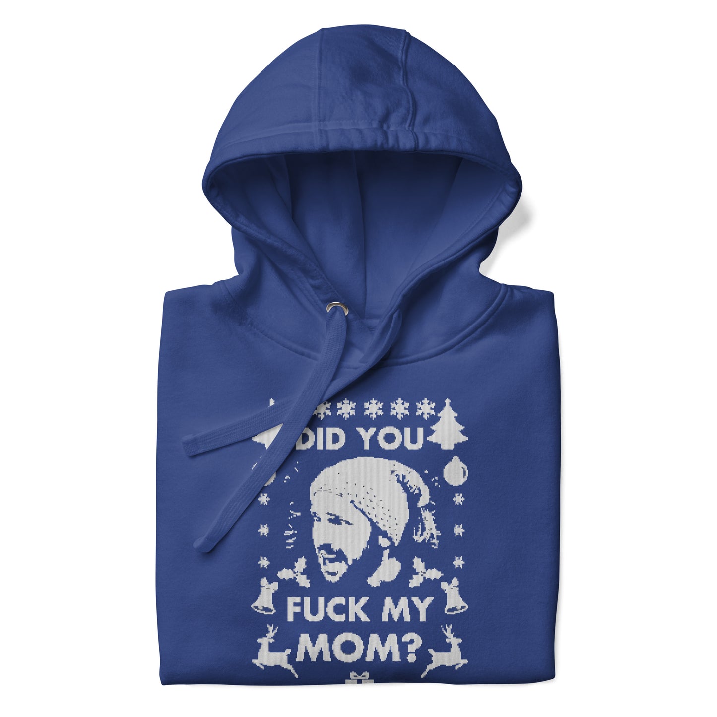 Did you Santa?? X-Mas Sweater Unisex Hoodie