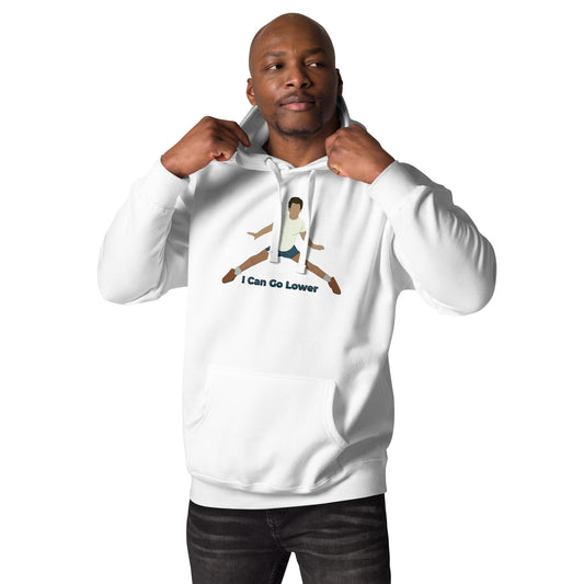 I Can Go Lower - Unisex Hoodie