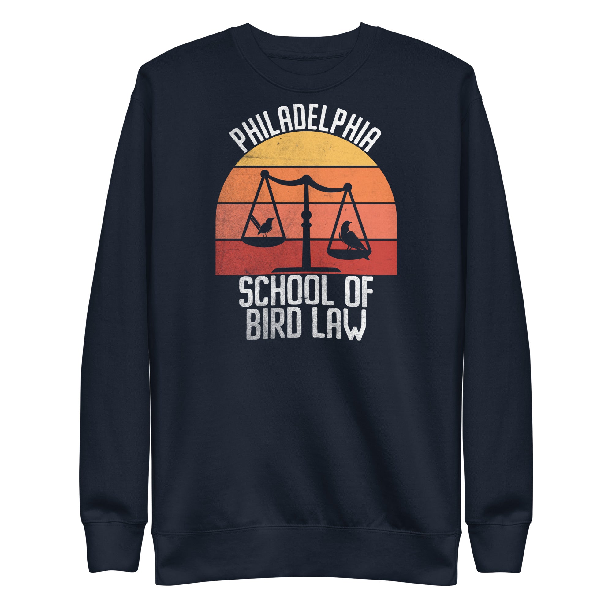 School of Bird Law Unisex Premium Sweatshirt
