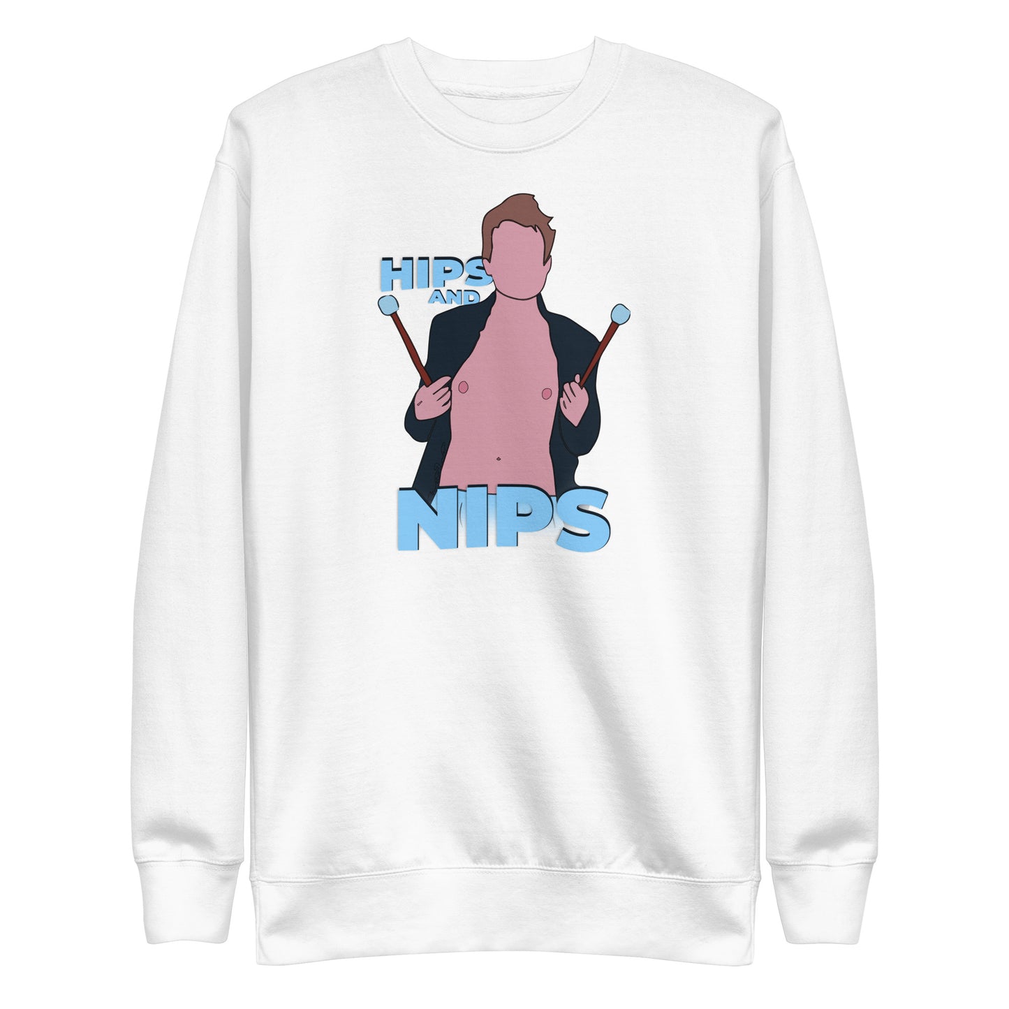 Hips and Nips Unisex Premium Sweatshirt