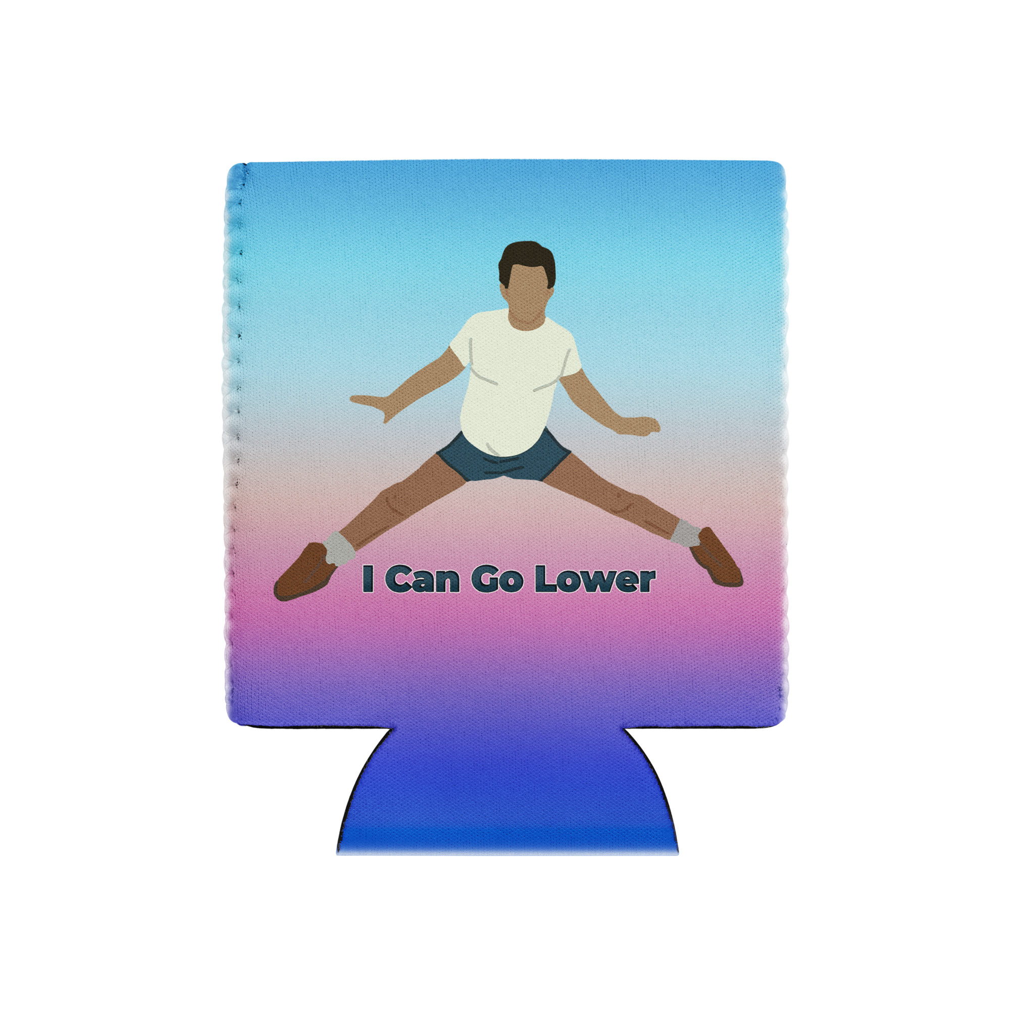 I Can Go Lower Koozie - Can Cooler