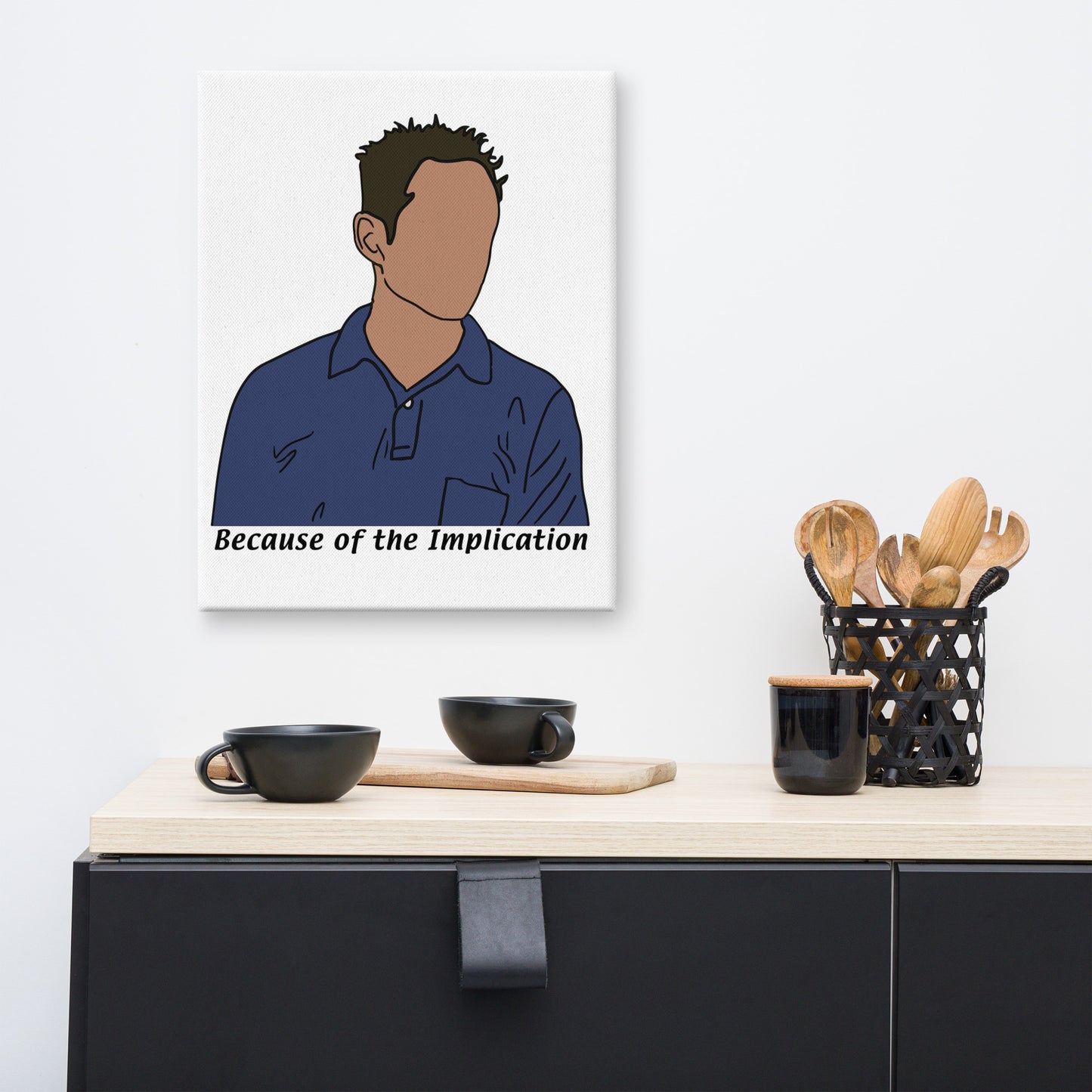 Because of the Implication, Minimalist Canvas Print