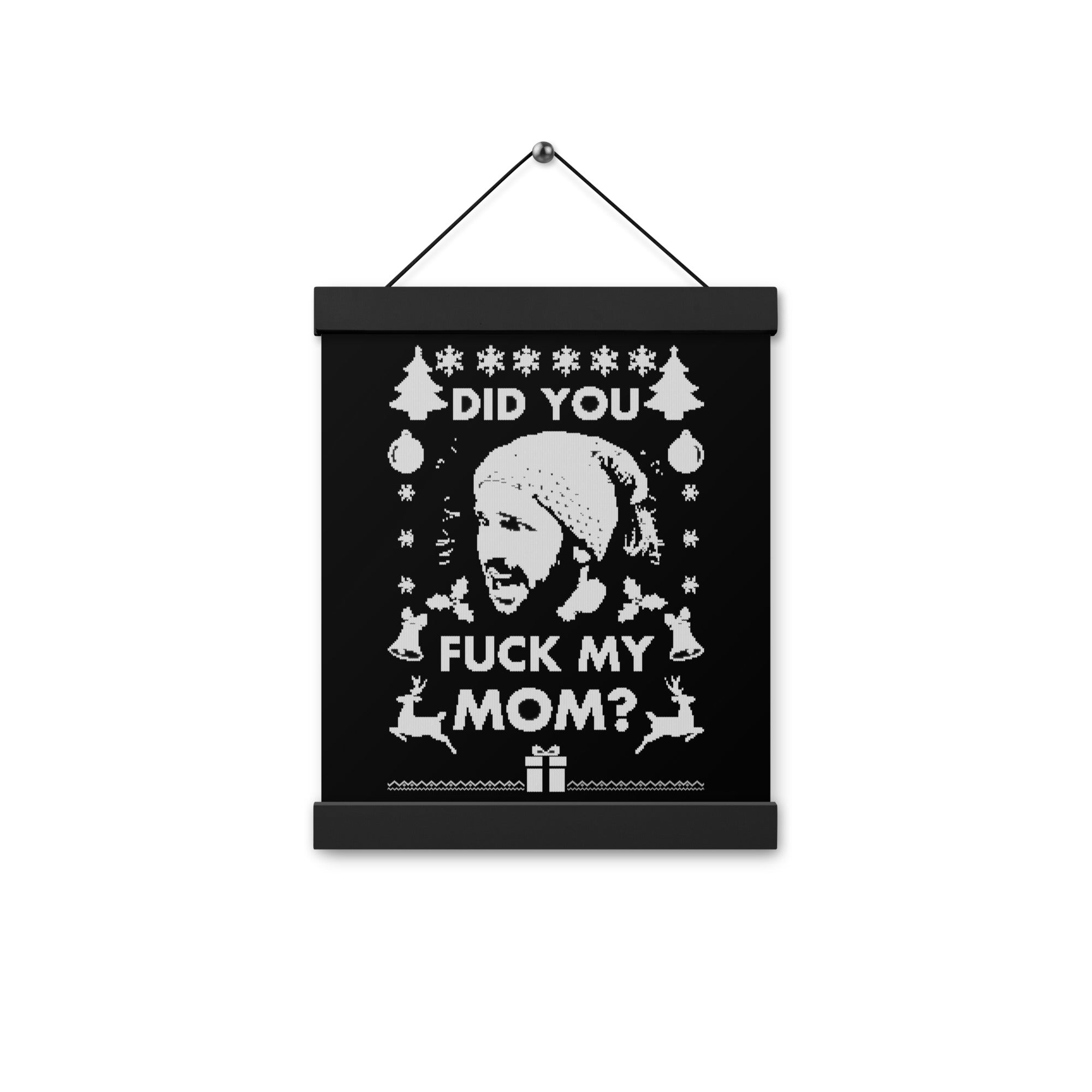 Did you Santa? Hanging Poster