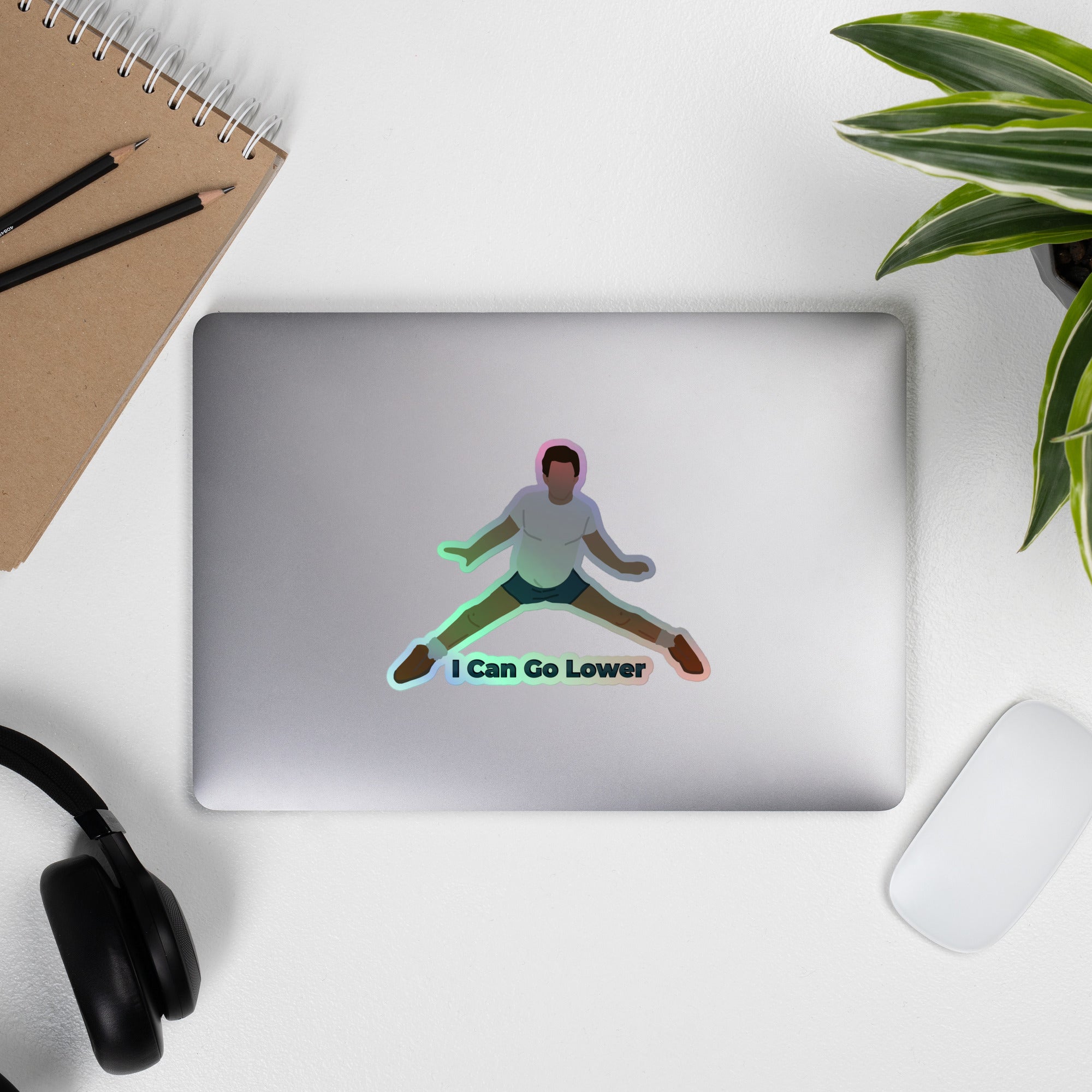 I Can Go Lower Holographic Sticker
