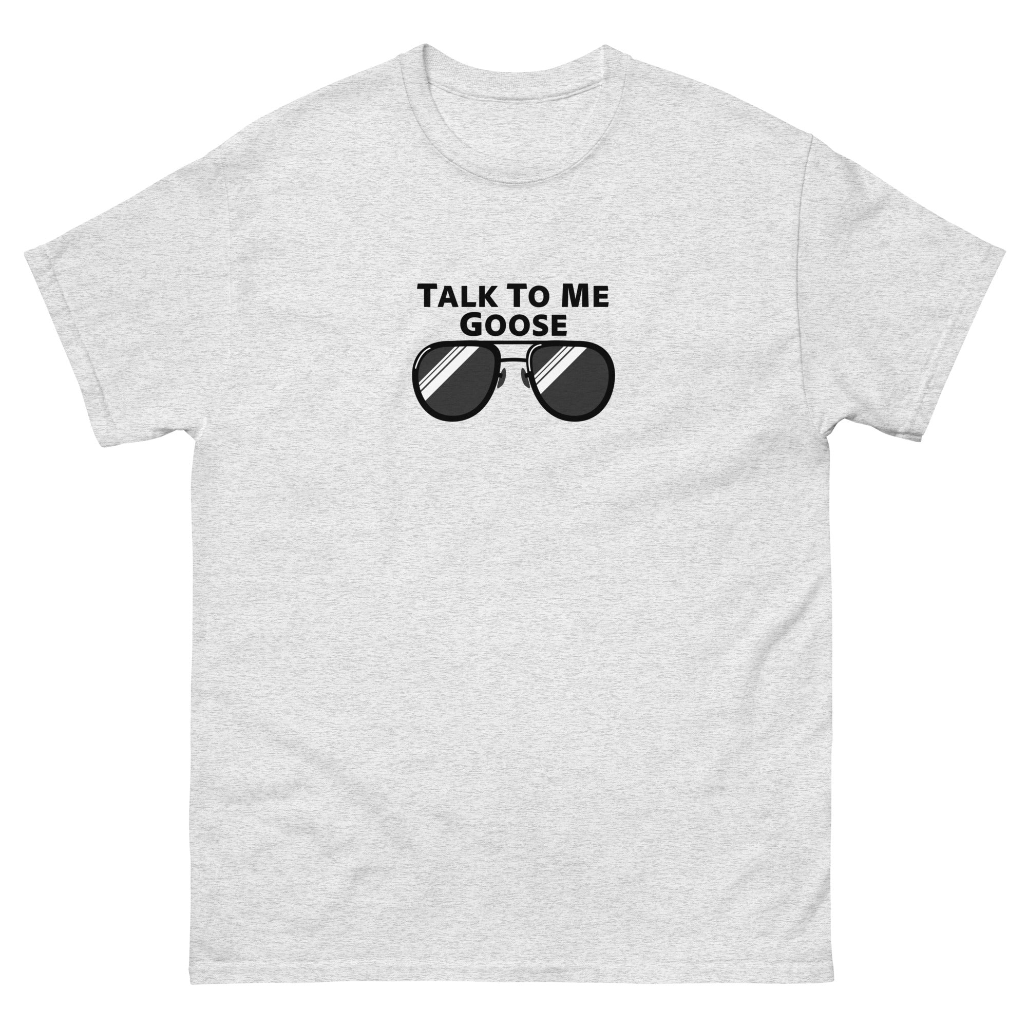 Talk to me Goose (Black Logo) tee