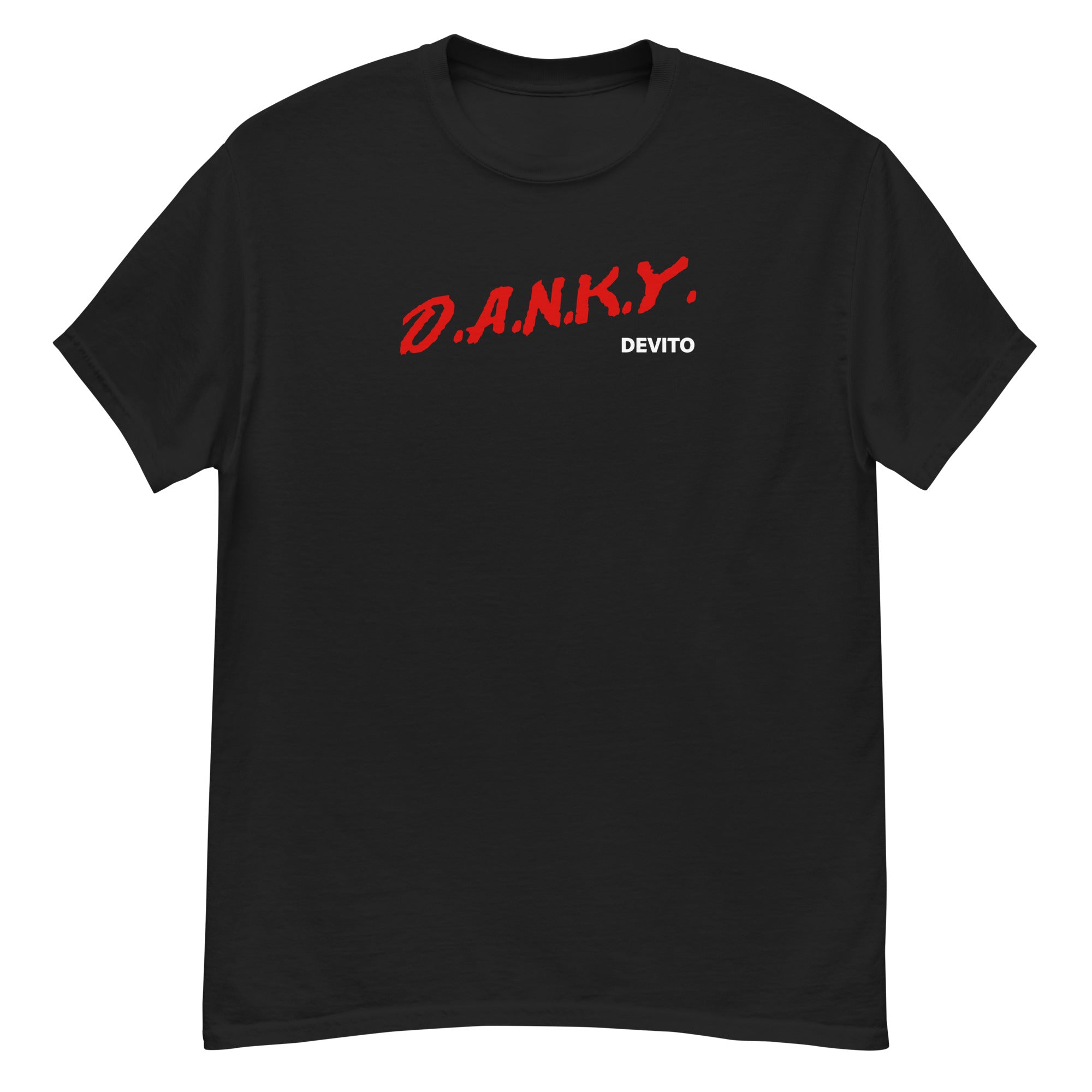Danky Devito Dare classic tee