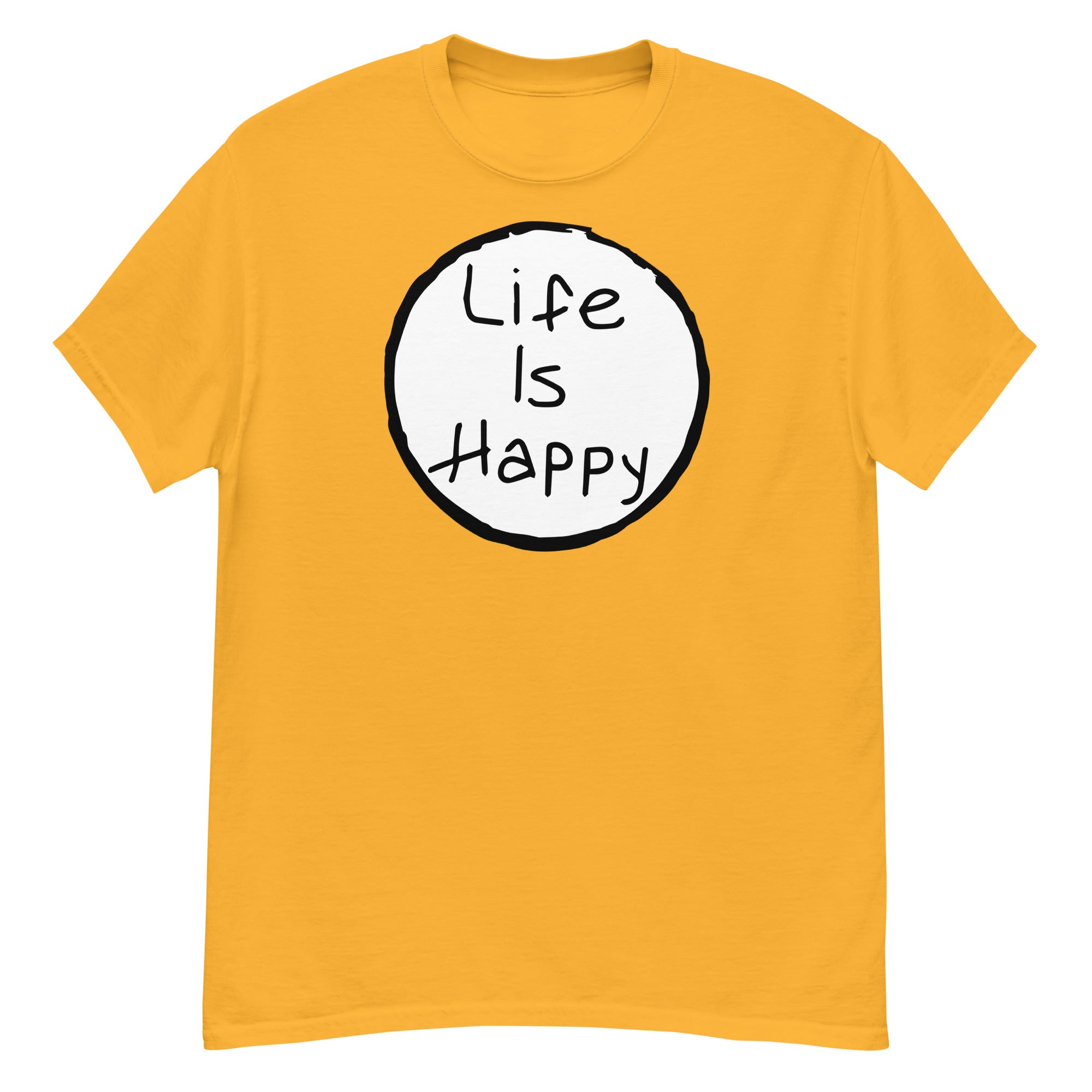 Life is Happy Tee