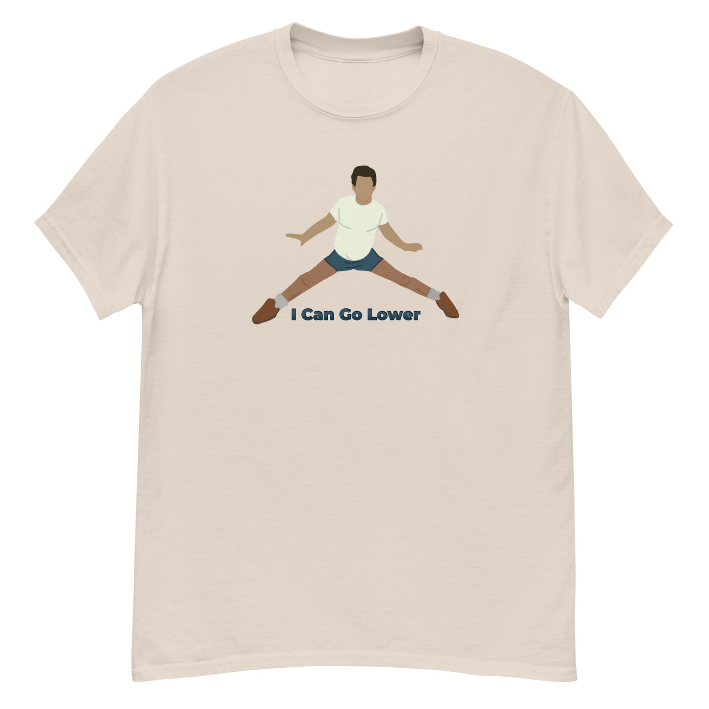 I Can Go Lower classic tee