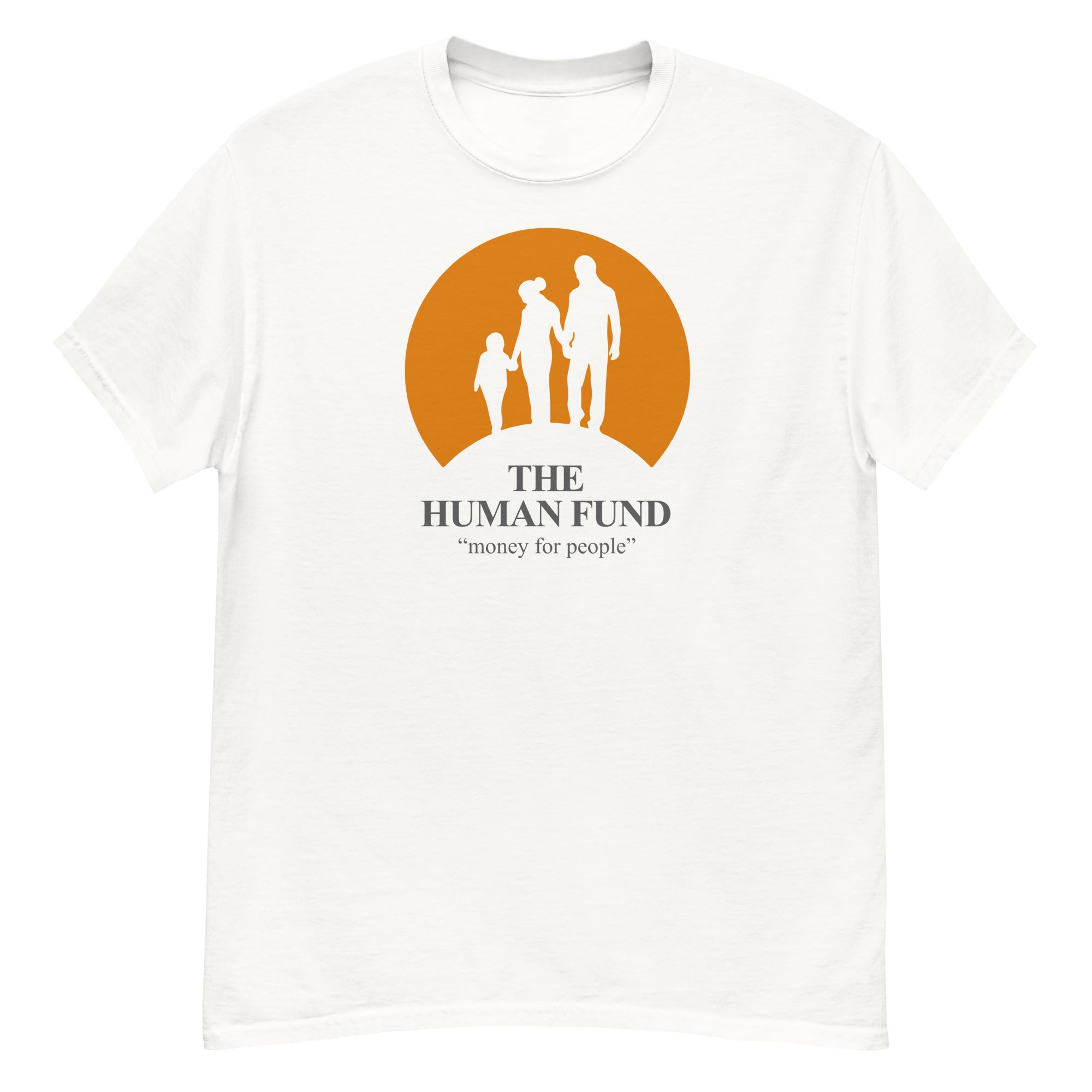 The Human Fund - Unisex Tee