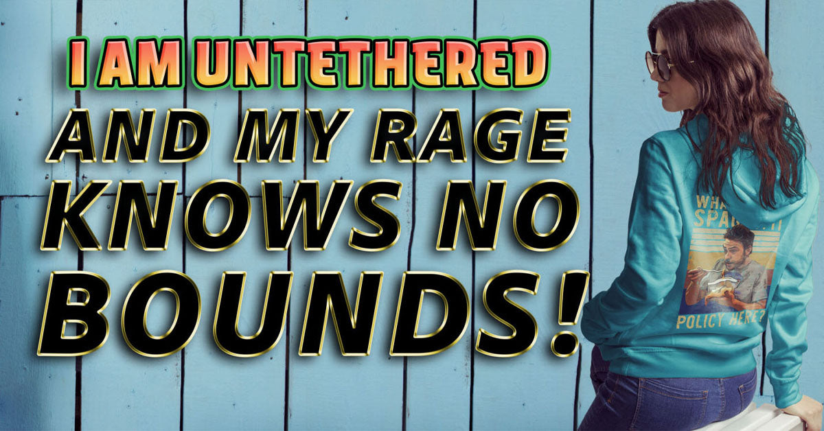 Untethered Rage Apparel – Untethered Rage Apparel