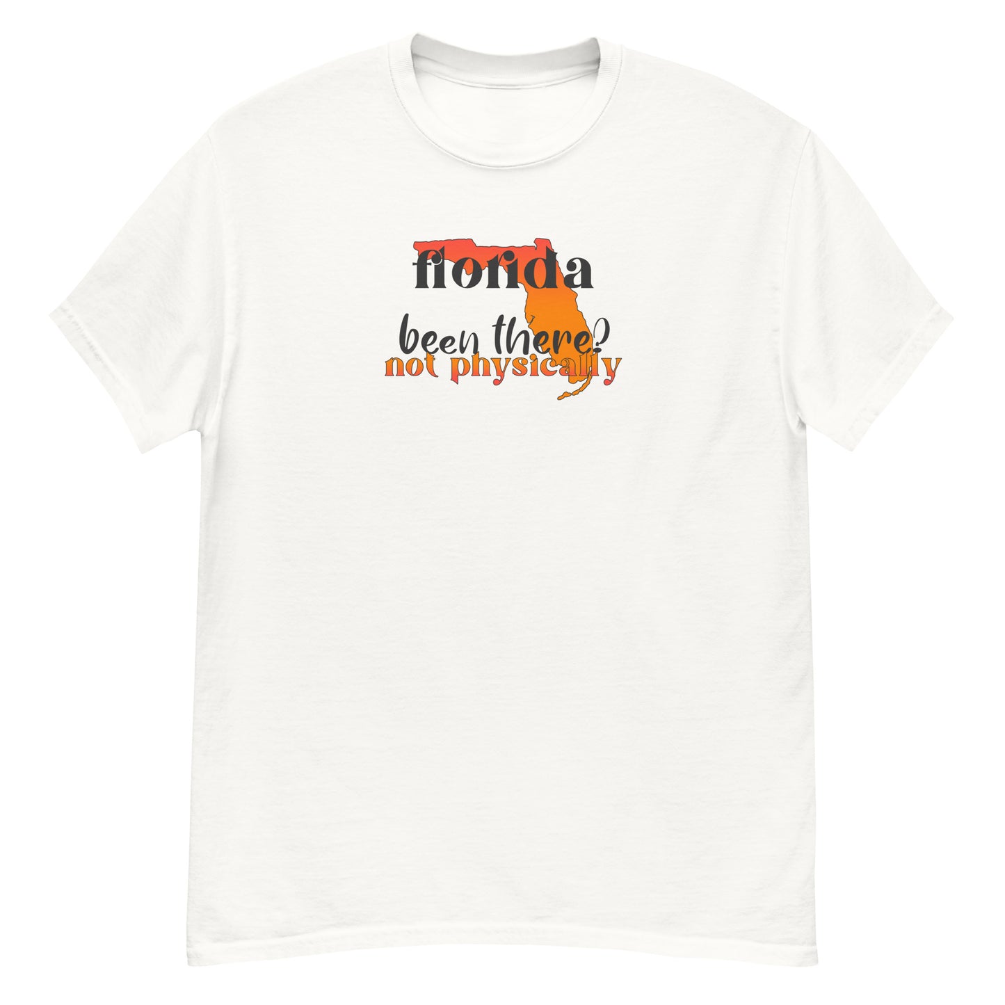 Florida, been there? Unisex tee