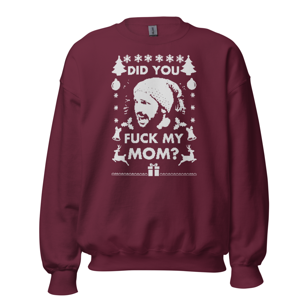 Did you Santa?? X-Mas Sweater