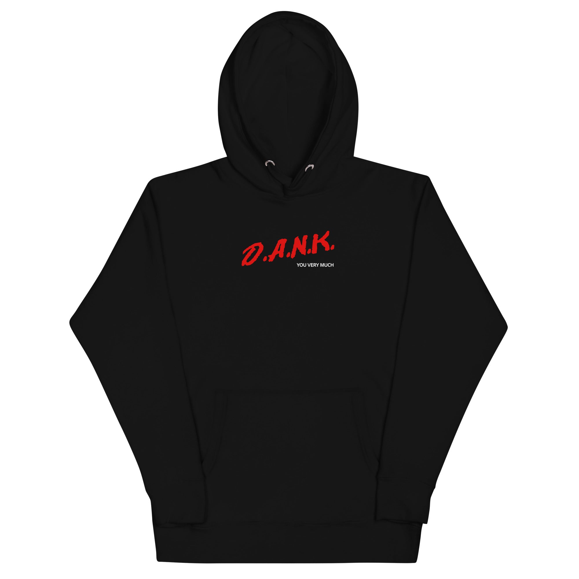 Dank You Very Much Dare Unisex Hoodie