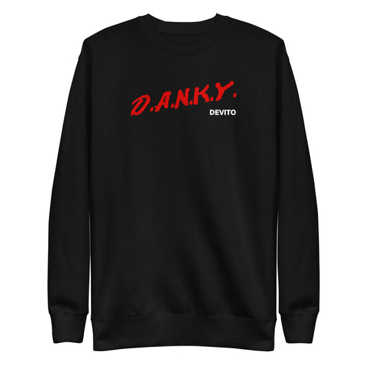 Danky Devito Dare Unisex Premium Sweatshirt