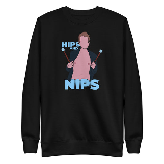 Hips and Nips Unisex Premium Sweatshirt